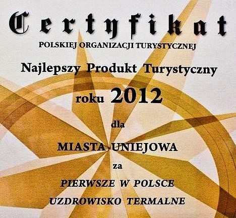 Certyfikat Najlepszego Produktu Turystycznego dla Uniejowa