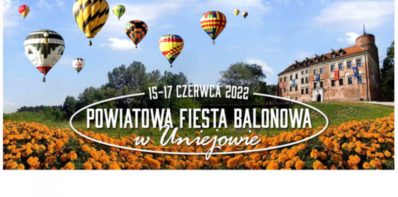 Fiesta Balonowa, czyli loty balonów nad Uniejowem już 15-17 czerwca