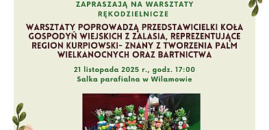 Organizatorzy zapraszają na warsztaty rękodzielnicze w Wilamowie-17422