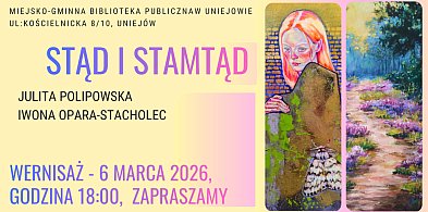 Stąd i stamtąd. Zaproszenie do biblioteki na wernisaż dwóch artystek