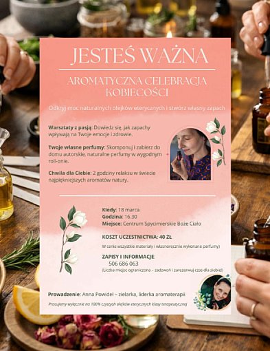 „Jesteś ważna” – aromatyczne warsztaty dla kobiet odbędą się w Spycimierzu