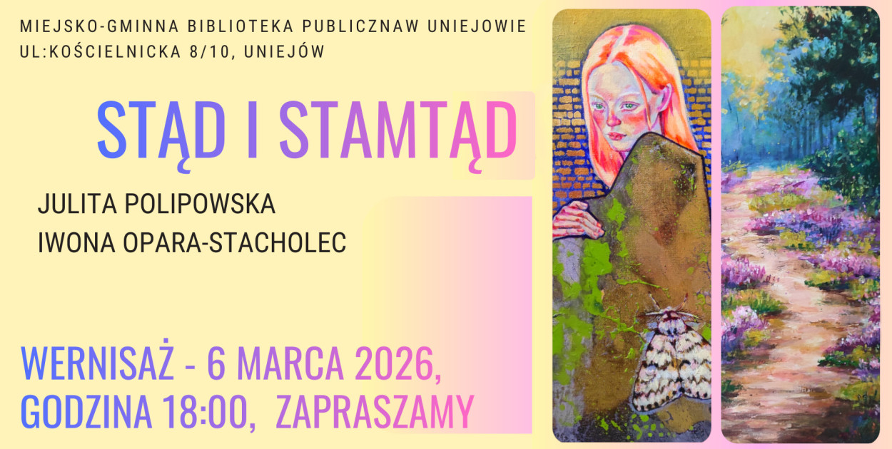 Stąd i stamtąd. Zaproszenie do biblioteki na wernisaż dwóch artystek