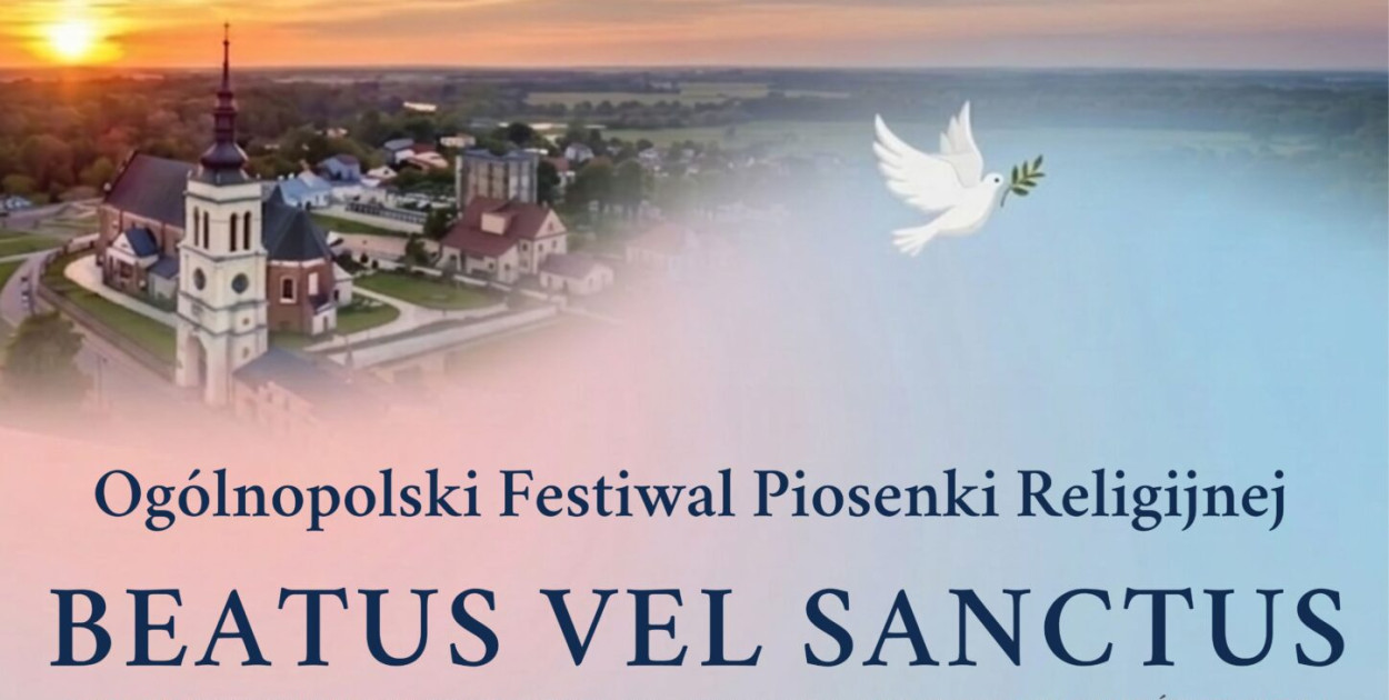 Beatus vel Sanctus: Ogólnopolski Festiwal Piosenki Religijnej w Uniejowie